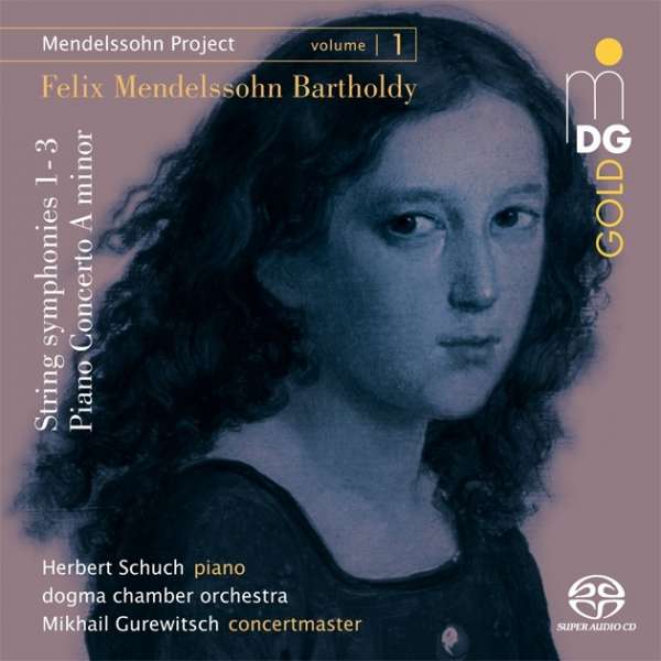Aus der Jugendzeit eines Genies: Mendelssohn Project Vol.1