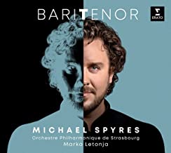 Wiederentdeckung eines Stimmfaches: Michael Spyres CD Baritenor
