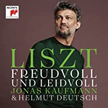Freudvoll, leidvoll, mühevoll: Jonas Kaufmann singt Lieder von Liszt