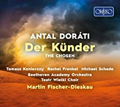 Der Dirigent als Komponist: Antal Dorátis „Der Künder“ erlebt eine späte Uraufführung