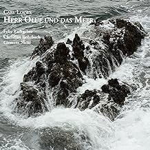Diese CD ist eine Hommage an Carl Loewe und das Meer