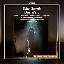 Ethel Smyth‘ Liebeserklärung an den Deutschen Wald