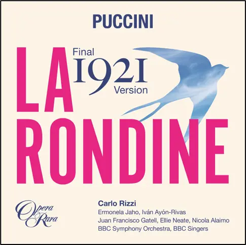 Opera Rara präsentiert einen neuen Flugversuch von Puccinis „La Rondine“